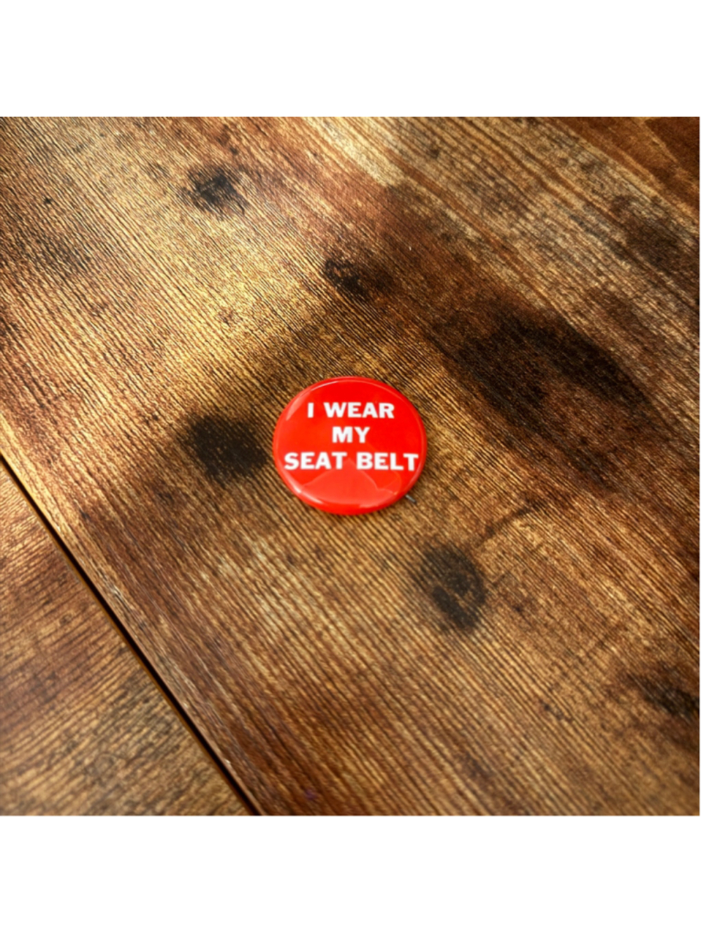 Vintage “I Wear My Seat Belt” Pinback Button | Retro Safety Slogan Pin